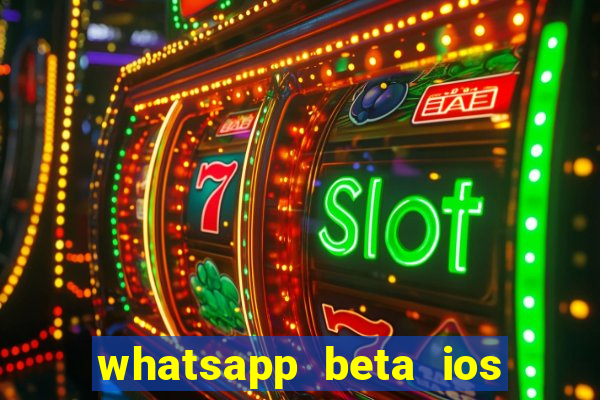 whatsapp beta ios testflight code 2024